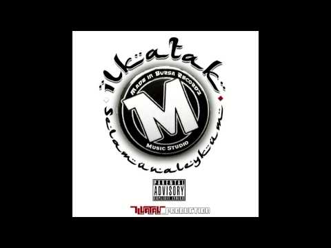 İLKATAK - Selamünaleyküm [RM]
