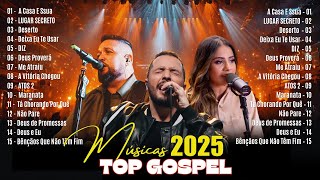Top 50 Músicas Gospel Mais Tocadas,Top Gospel,Louvores de Adoração 2025, As Melhores Músicas Gospel
