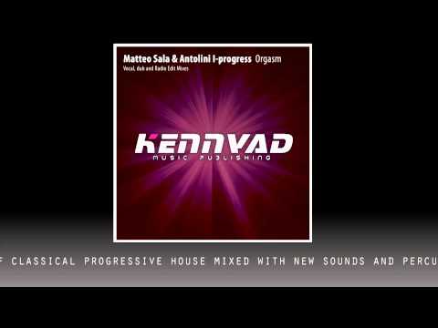 Matteo Sala & Antolini I-progress - Orgasm (Radio edit)