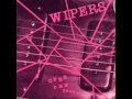 Wipers - No One Wants An Alien (Sub Español)