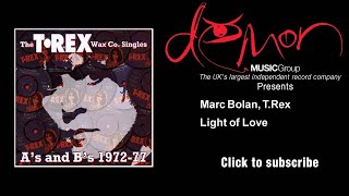 Marc Bolan, T. Rex - Light of Love