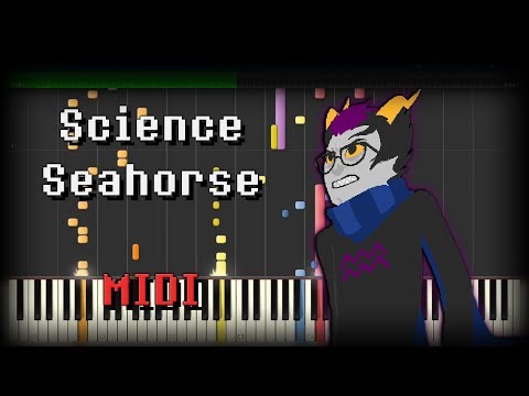 HOMESTUCK: Science Seahorse - MIDI (Synthesia)