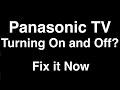 Panasonic TV Turning On And Off Fix It Now