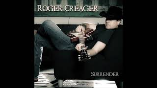 Roger Creager - I&#39;ll Take Anything - Official Audio