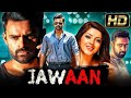 Jawaan HD 2025 Hindi Dubbed Action Thriller Movie Sai Dharam Tej Mehreen Pirzada Prasanna