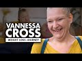 Weight Loss Journey of Vannessa Cross from 1000-Lb Best Friends