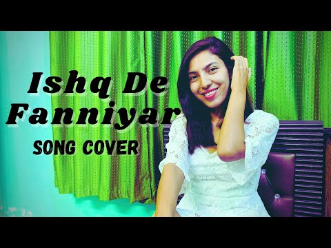 Priya Ishq De Fanniyar Song Cover