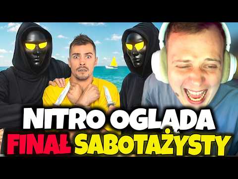NITRO OGLĄDA FINAŁ! SABOTAŻYSTA 4 odc.8 POZNAJCIE SABOTAŻYSTÓW!