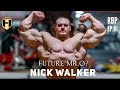 FUTURE MR OLYMPIA? | Nick Walker | Real Bodybuilding Podcast Ep.61