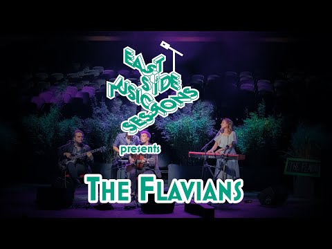 East Side Music Sessions 2020 – The Flavians