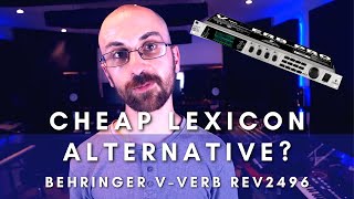 Video thumbnail for Behringer V-Verb REV2496 - KILLER OUTBOARD REVERB!! CHEAP LEXICON ALTERNATIVE? #rev2496 #behringer by The Bunkhouse Studios