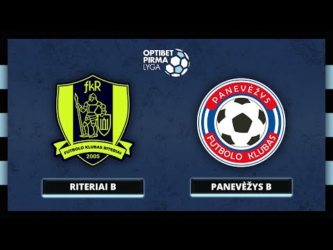 Riteriai B - Panevėžys B | XIX turas