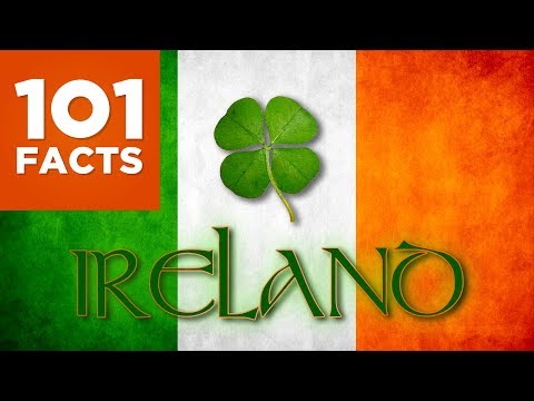 101 Facts About Ireland