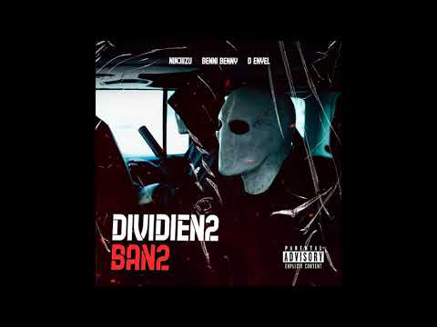 Benny Benni, Ninjiizu y D Enyel - Dividien2 Ban2