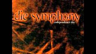 Die Symphony - My Love