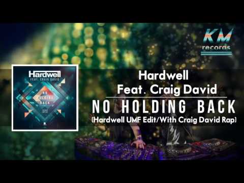 No Holding Back (Hardwell UMF Edit) (With Craig David Live Rap)