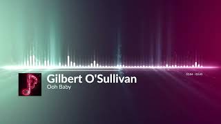 Gilbert O&#39;Sullivan - Ooh Baby