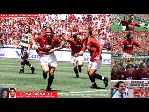 Roma-Parma 3-1 (17/6/2001) Radiocronaca di Riccardo Cucchi - Roma Campione d'Italia 2000/2001