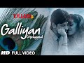 Galliyan (Unplugged) Full Video Song by Shraddha ...