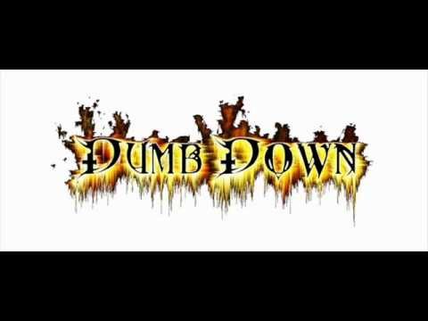 Dumb Down - Дети Системы