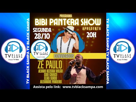 Bibi Pantera Show Participação Zé Paulo, Alvaro Bezerra, Cido, Elias e Alexandre