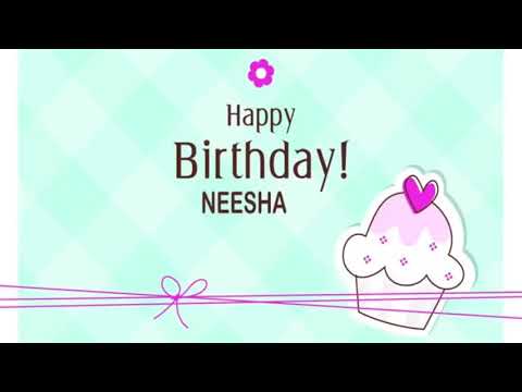 Happy birthday Neesha