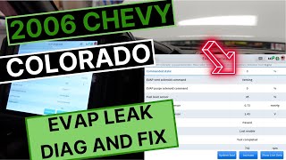 2006 Chevy Colorado EVAP Leak P0455 and P0449 Diag and Fix - Purge/Seal and Smoke machine