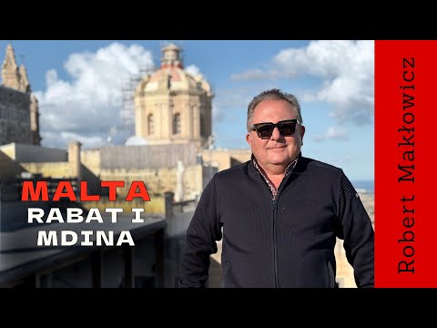 "Rabat and Mdina" - ROBERT MAKŁOWICZ MALTA episode 262