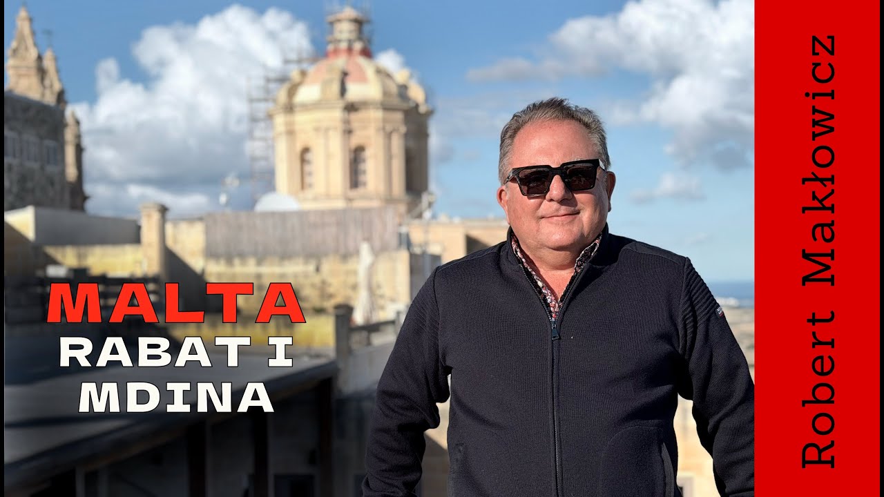 "Rabat i Mdina" — ROBERT MAKŁOWICZ MALTA odcinek 262