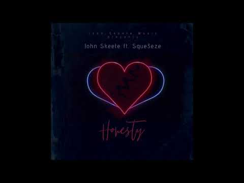 John Skeete - Honesty ft  Sque3eze Prod. Yusei x Seph