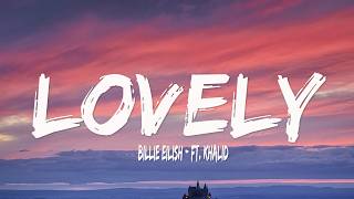 Download lagu Billie Eilish - lovely (Lyrics) ft. Khalid mp3 Download lagu Billie Eilish - lovely (Lyrics) ft. Khalid mp3