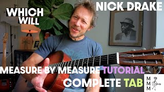 how to play "Which Will" - Nick Drake - Accurate  & Complete  Guitar Tutorial with Tab/Full Lesson