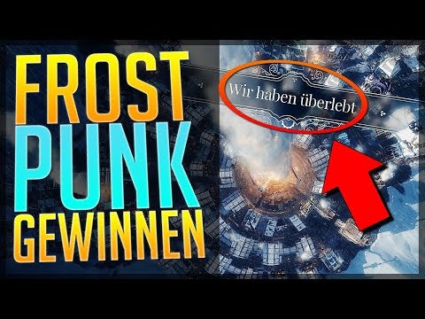 FROSTPUNK GEWINNEN - Frostpunk Ein neues Zuhause abschließen - Eissturm überleben
