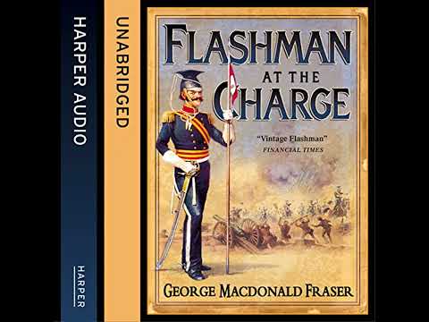 Flashman at the Charge Audiobook by George MacDonald Fraser