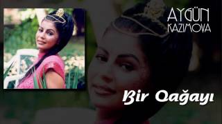 Aygün Kazımova - Bir qağayı