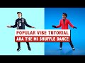 How To Do The Popular Vibe Dance (Aka The MJ Shuffle) | Easy Dance Tutorial
