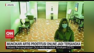 Rekaman CCTV Penangkapan Artis Prostitusi Online