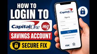 How to login to Capital One 360 savings account - Secure Fix