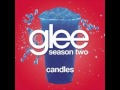 Glee Cast - Candles (w/ lyrics) 