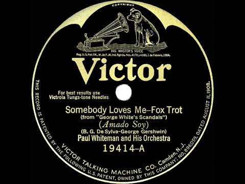 1924 Paul Whiteman - Somebody Loves Me (instrumental)