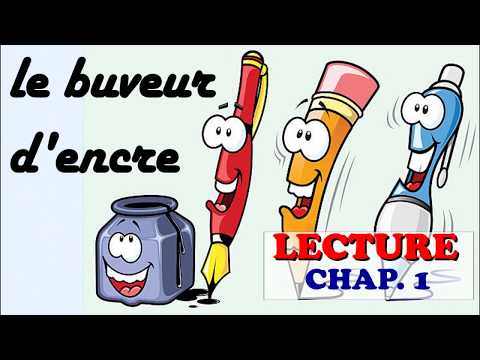 Le buveur d'encre - LECTURE CHAP. 1 - CE2, CM1 et CM2 - Roman Fantastique