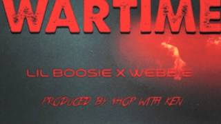 LIl Boosie &amp; Webbie - Wartime