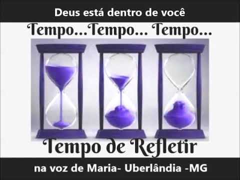 Tempo de Refletir Deus está dentro de você