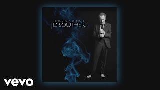 JD Souther - Dance Real Slow
