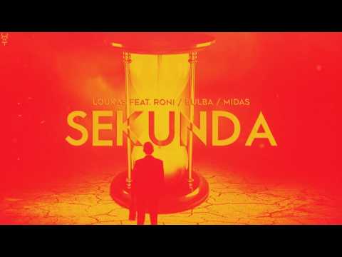 Loukas - Sekunda (feat. Roni, Bulba, Midas)