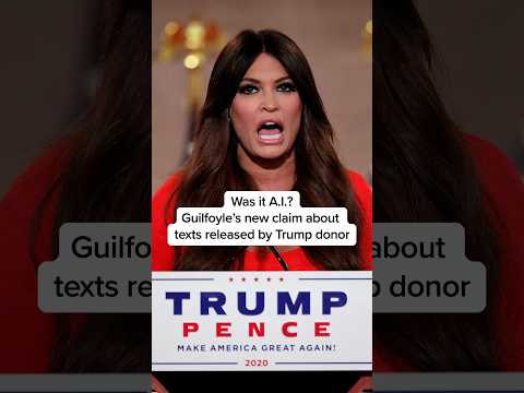 Was it A.I.? Guilfoyle's new claim about texts released by Trump donor