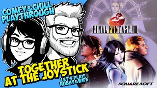 Hubby & Wife play Final Fantasy VIII (1999) (Part 3/3)
