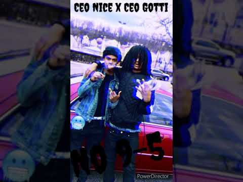 Ceo Nice x Ceo Gotti - No 9 to 5