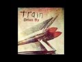 Train - Drive By with lyrics 