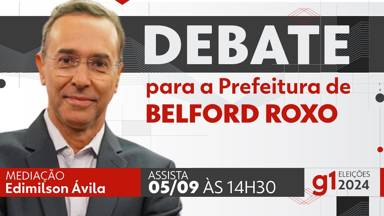 Debate para prefeito de Belford Roxo - ASSISTA AO VIVO - DIA 05/09